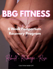 6 Week Postpartum Recovery Program